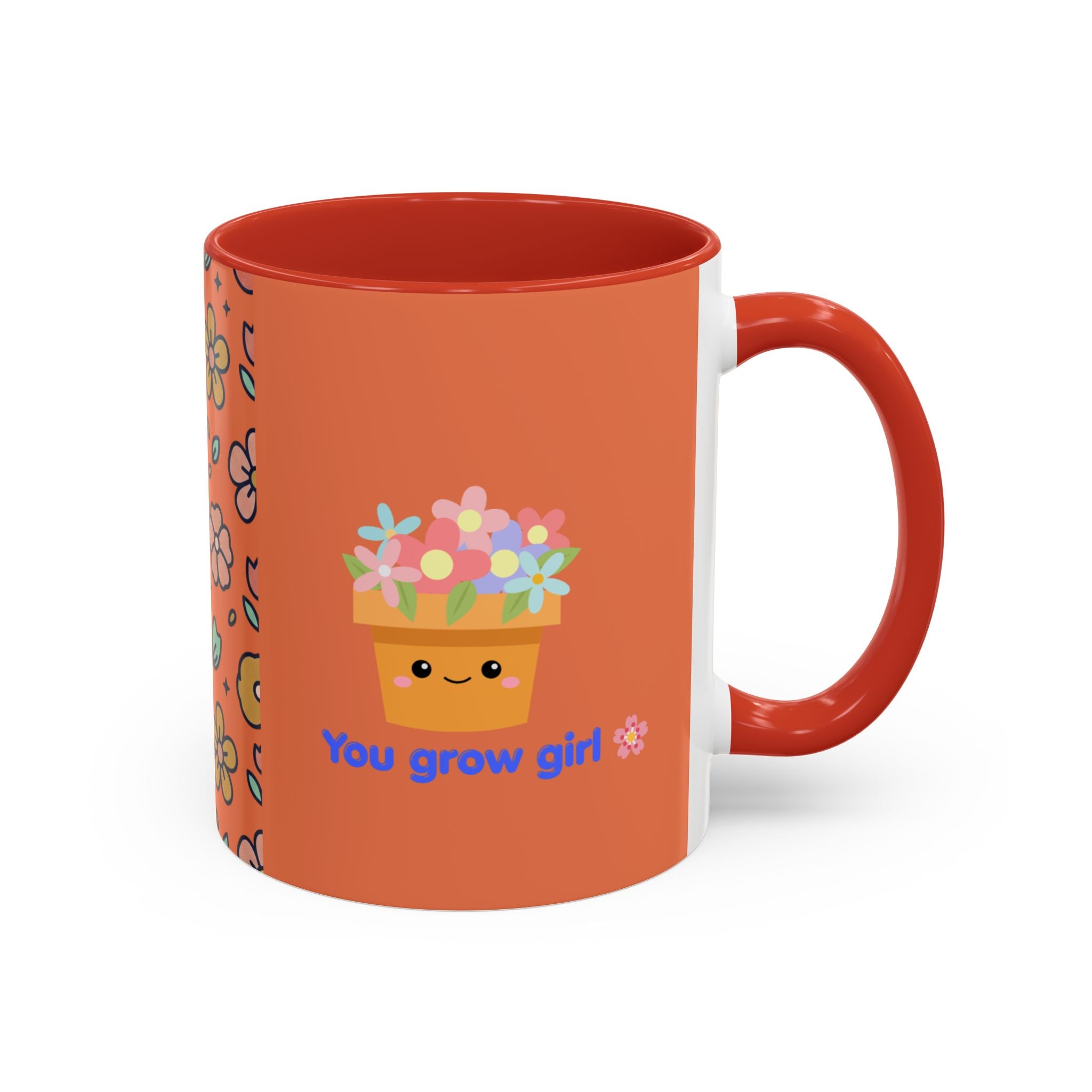 You Grow Girl Floral Coffee Mug — Cute Flower Pot Accent Mug (11oz)