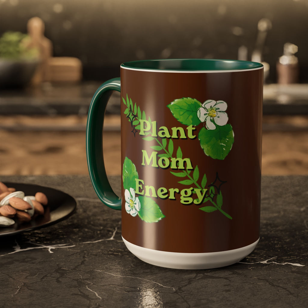 Plant Mom Energy Mug — Botanical Coffee Cup (11oz & 15oz)