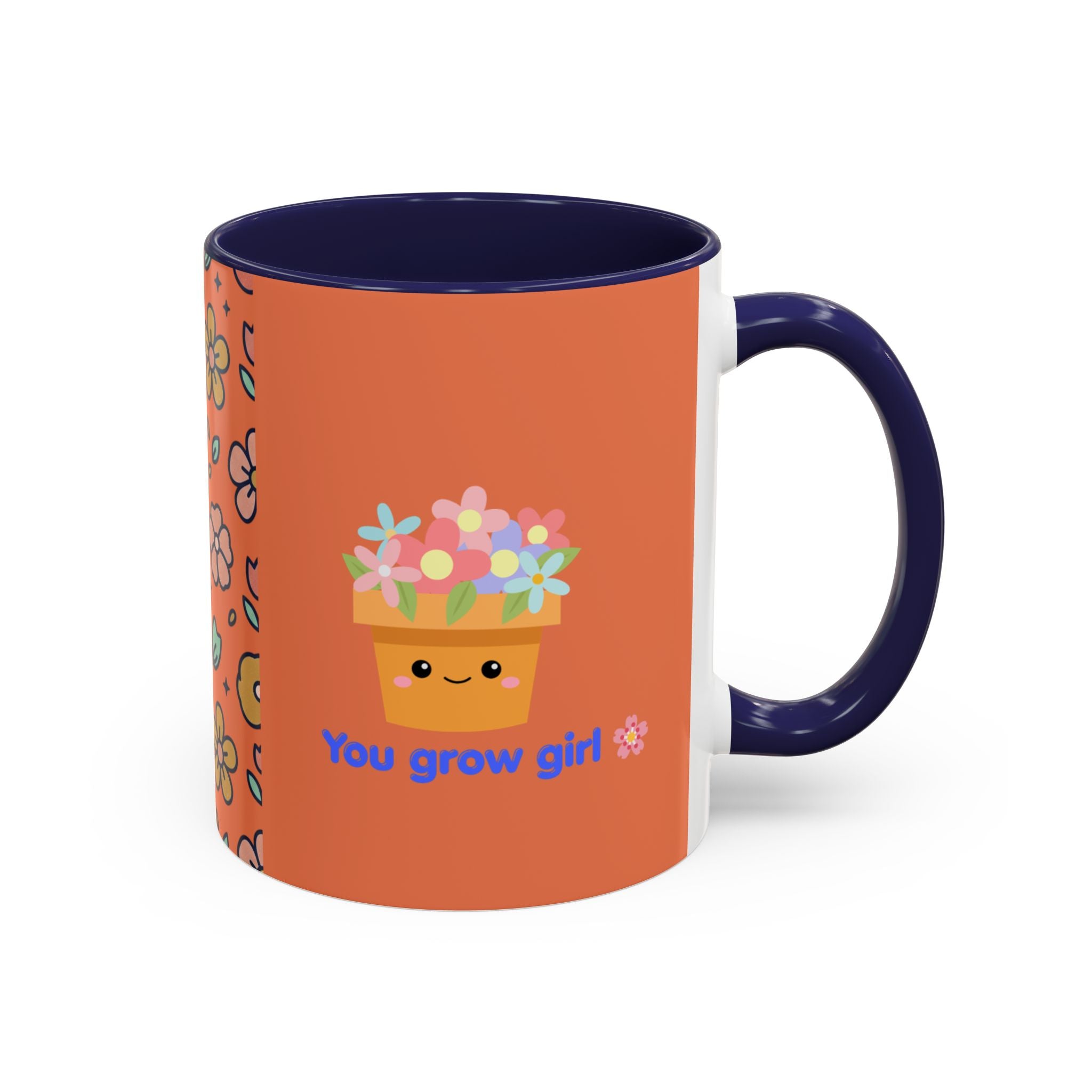 You Grow Girl Floral Coffee Mug — Cute Flower Pot Accent Mug (11oz)