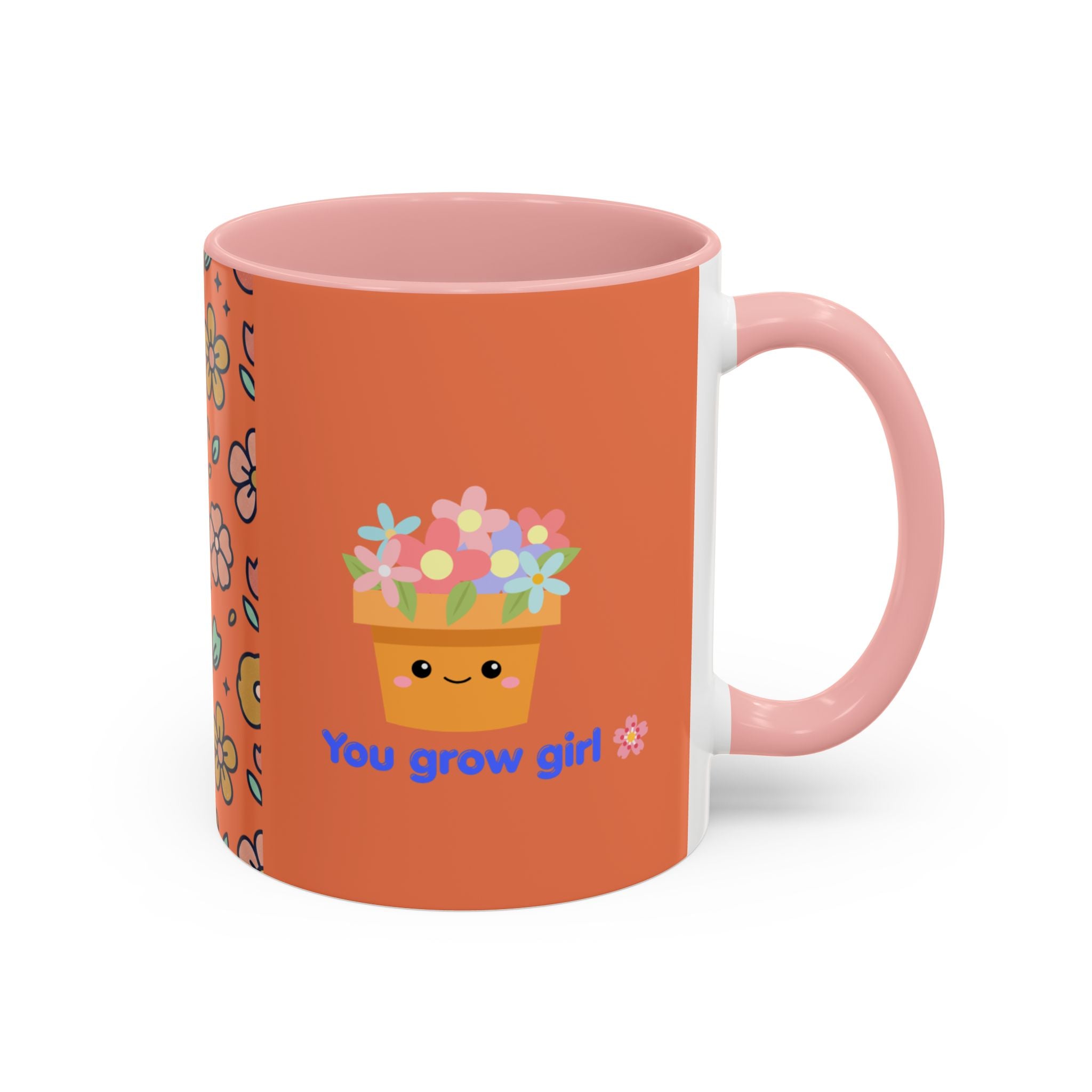 You Grow Girl Floral Coffee Mug — Cute Flower Pot Accent Mug (11oz)