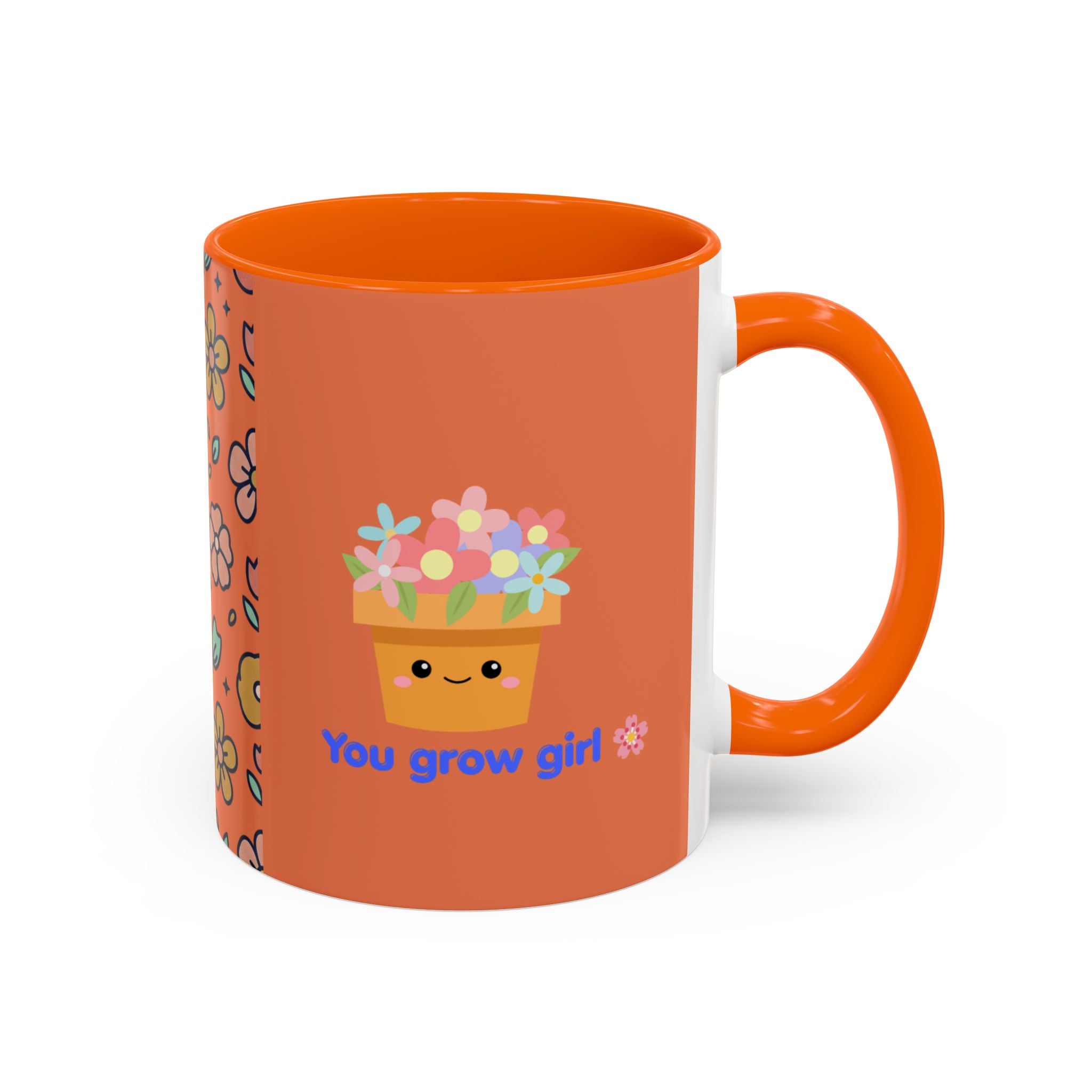 You Grow Girl Floral Coffee Mug — Cute Flower Pot Accent Mug (11oz)