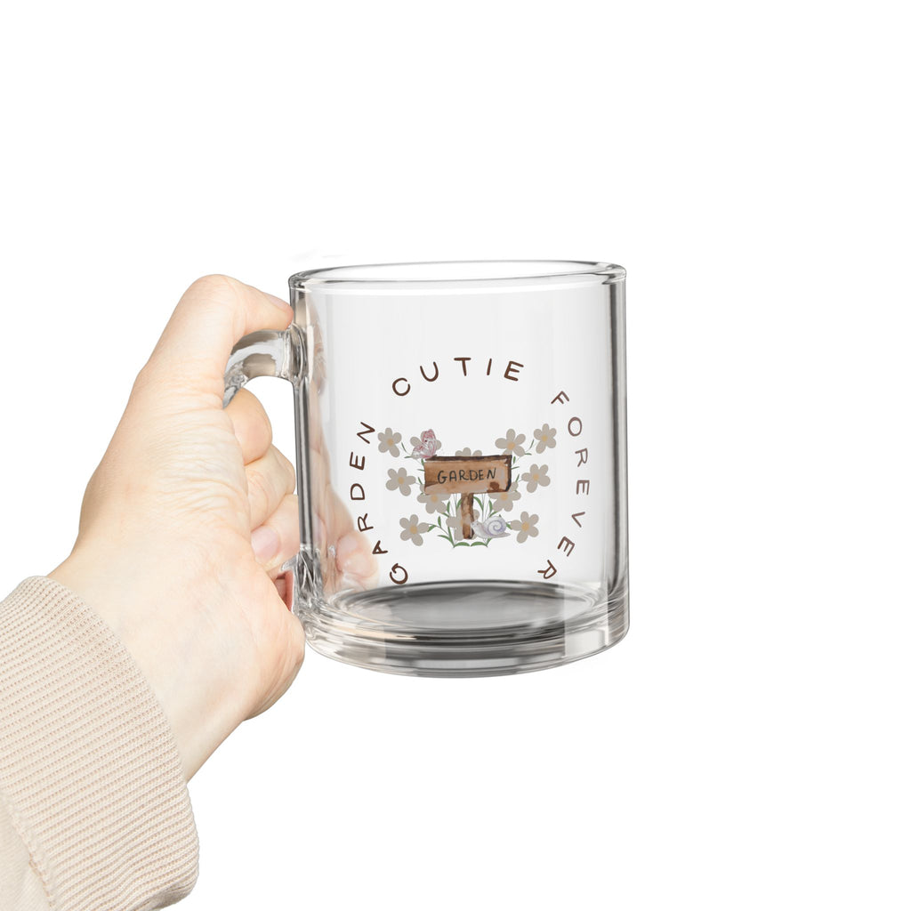 Glass Mug — "Garden Cutie Forever" 10oz Clear Coffee Tea Cup
