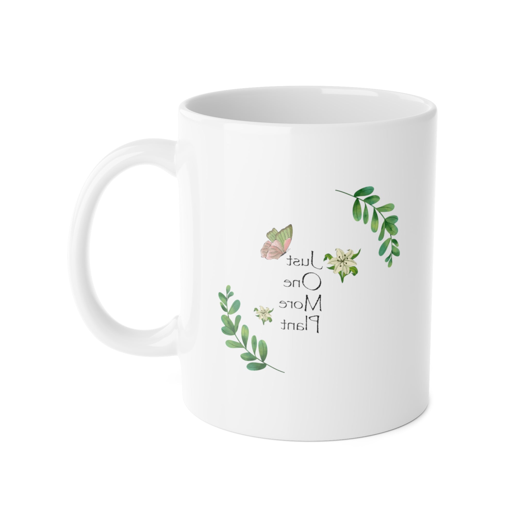 Botanical “Just One More Plant” Ceramic Mug — 11oz
