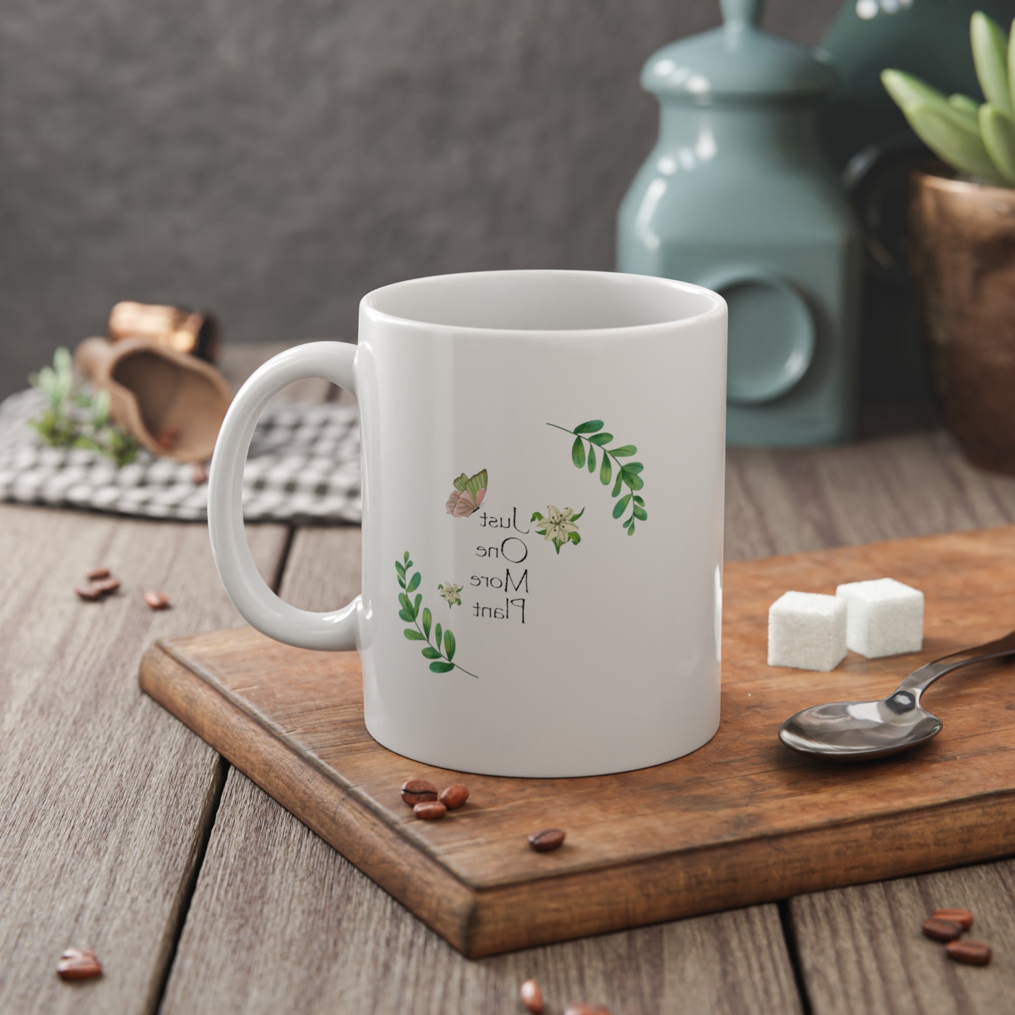 Botanical “Just One More Plant” Ceramic Mug — 11oz
