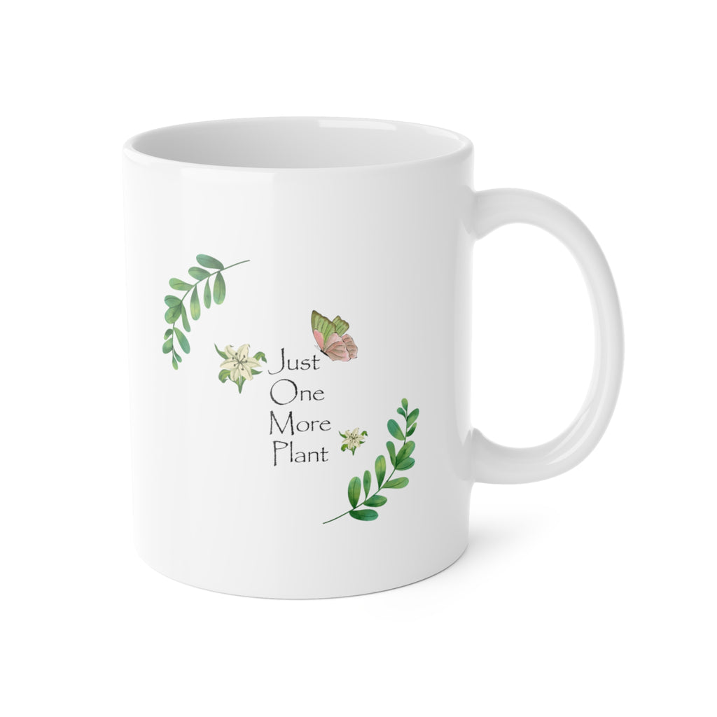 Botanical “Just One More Plant” Ceramic Mug — 11oz