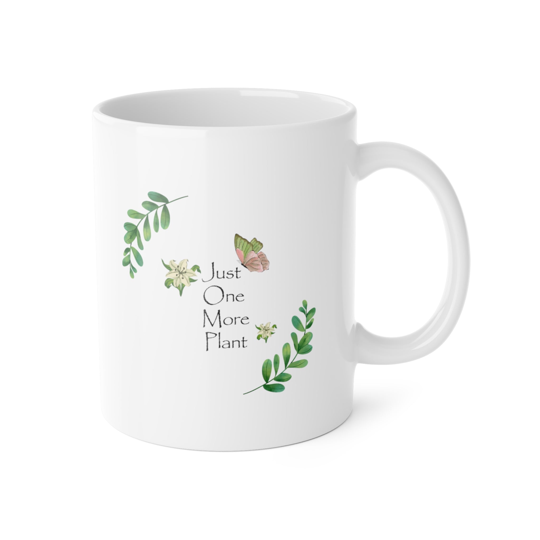 Botanical “Just One More Plant” Ceramic Mug — 11oz