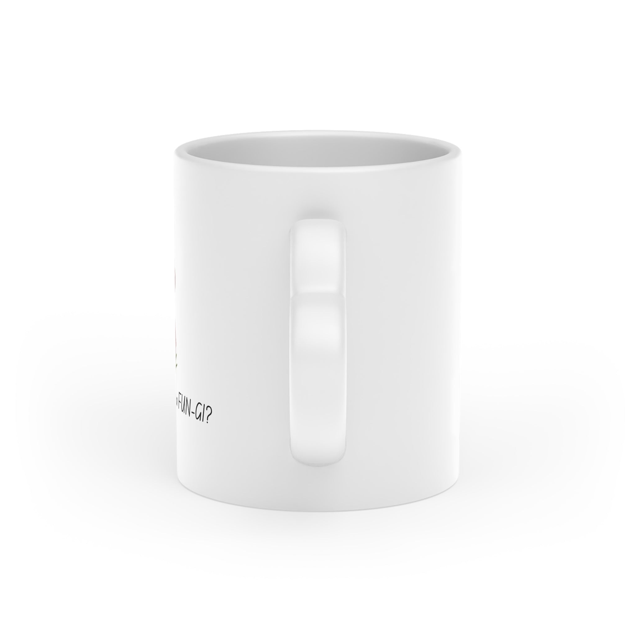 Mushroom Love Mug — Cute Toadstool Illustration with "Now who asked you?"